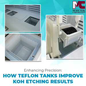 Enhancing Precision: How Teflon Tanks Improve KOH Etching Results