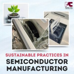 Sustainable Practices in Semiconductor Manufacturing